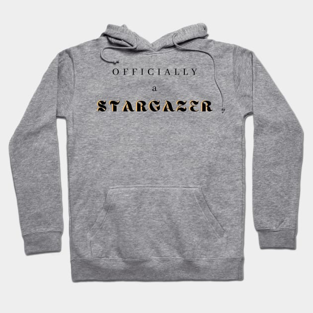 Officially a Stargazer Hoodie by 46 DifferentDesign